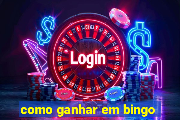 como ganhar em bingo